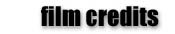 Film Credits